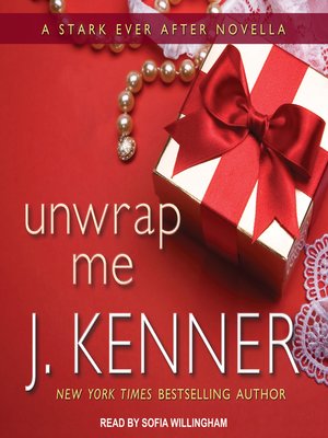 cover image of Unwrap Me--A Stark Ever After Novella